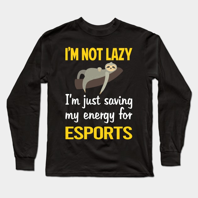 Funny Lazy Esports Long Sleeve T-Shirt by blakelan128
